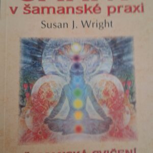 Čakry v šamanské praxi